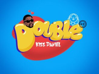 Kizz Daniel - Double