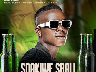 Blaq Major – Sdakiwe Sbali ft. BLESS THE GENTLEMAN & DJ KAP