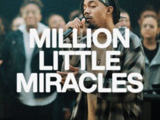 Million Little Miracles | Elevation Worship & Maverick City