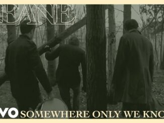 Keane - Somewhere Only We Know (Official Music Video)