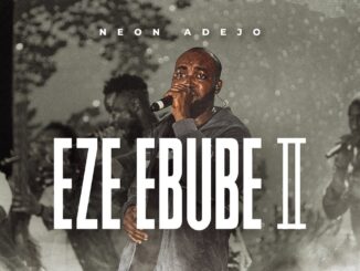 Neon Adejo-Eze Ebube II/Grace found me (LIVE)