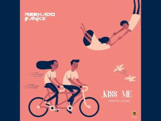 Reekado Banks - Kiss Me