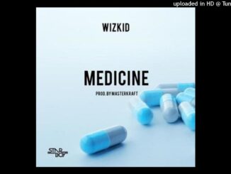 Wizkid - Medicine (Official Audio)