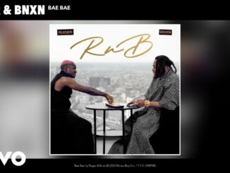 Ruger, Bnxn - Bae Bae (Official Audio)