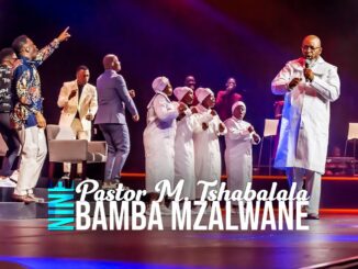 Bamba Mzalwane | Spirit Of Praise 9 ft Pastor M. Tshabala