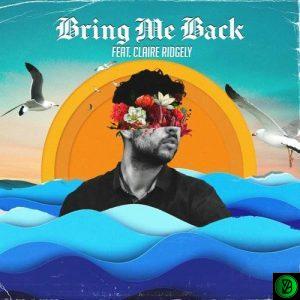 Miles Away – Bring Me Back ft. Claire Ridgely