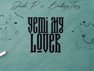 Jaido P X Bad Boy Timz - Yemi My Lover