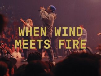 Elevation Worship - When Wind Meets Fire